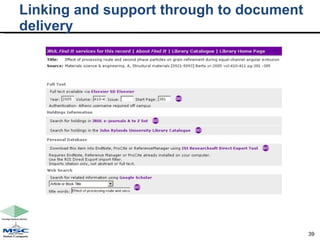 Linking and support through to document delivery  