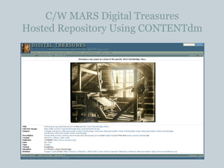 C/W MARS Digital Treasures Hosted Repository Using CONTENTdm 