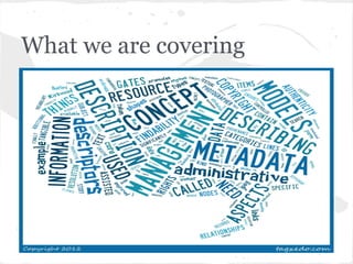 What we are covering
 