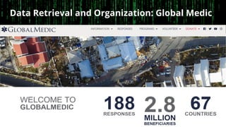 Data Retrieval and Organization: Global Medic
 