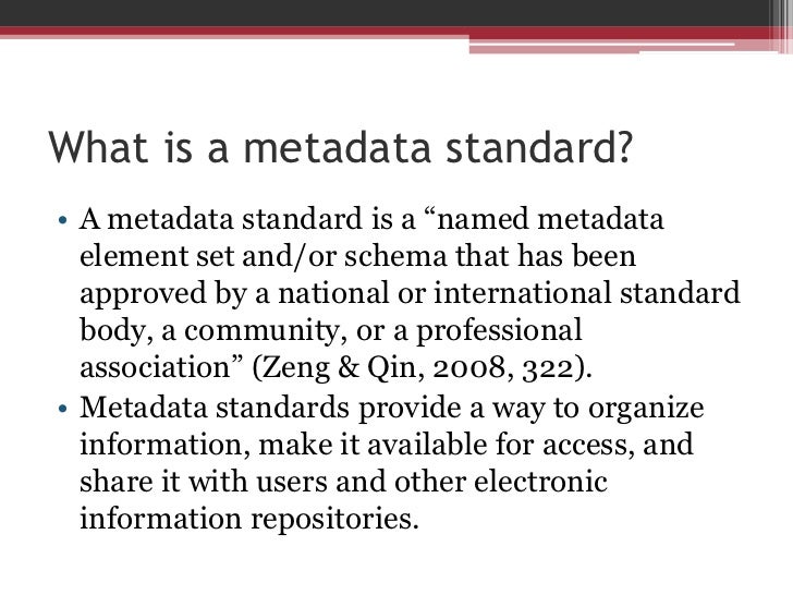 Metadata standards
