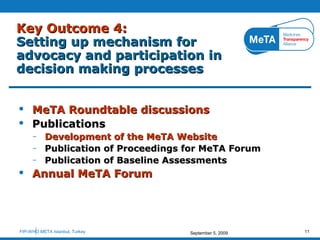 FIP-WHO META Istanbul, Turkey September 5, 2009 11
Key Outcome 4:Key Outcome 4:
Setting up mechanism forSetting up mechani...