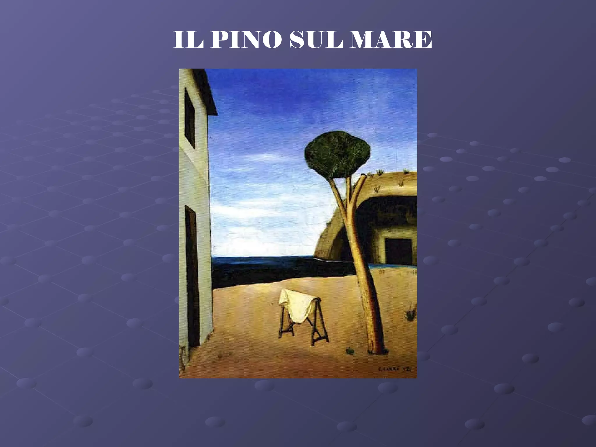 IL PINO SUL MARE
 