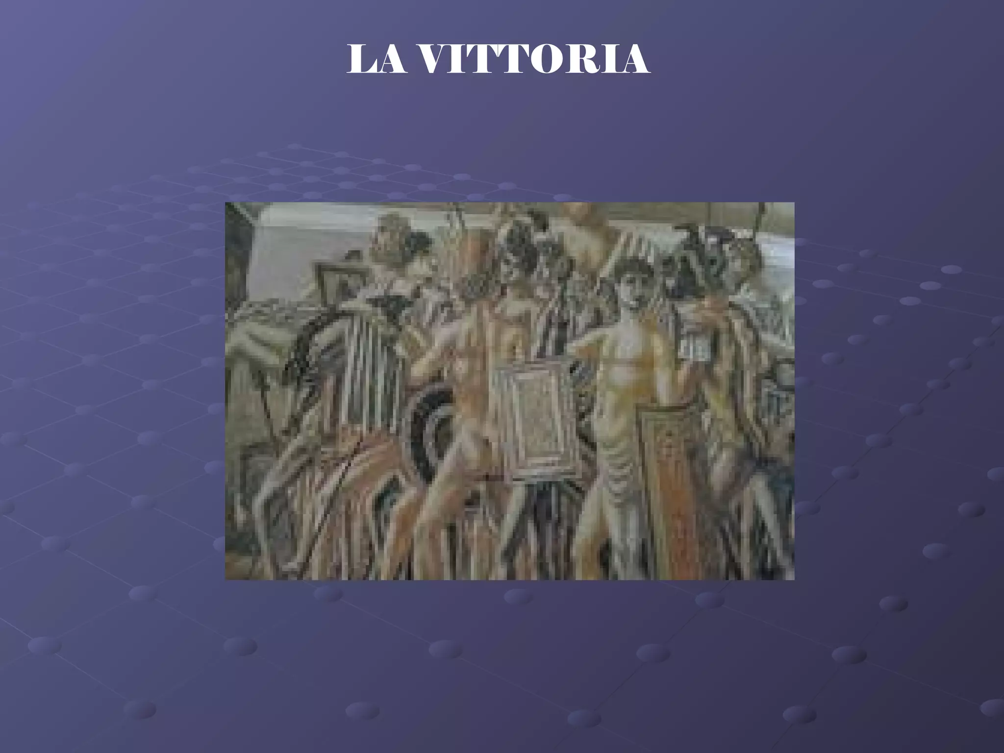 LA VITTORIA
 
