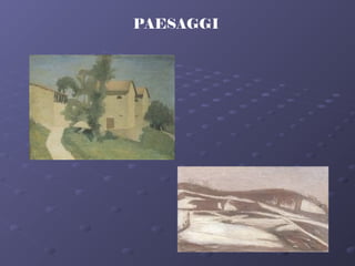 PAESAGGI
 