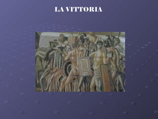 LA VITTORIA
 