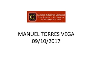 MANUEL TORRES VEGA
09/10/2017
 