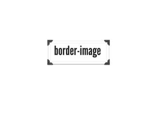border-image
 