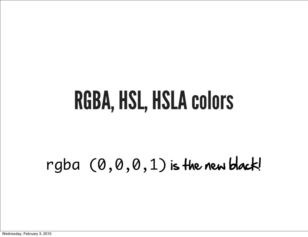 RGBA, HSL, HSLA colors rgba