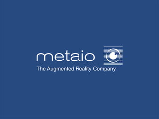 The Augmented Reality Company
 
