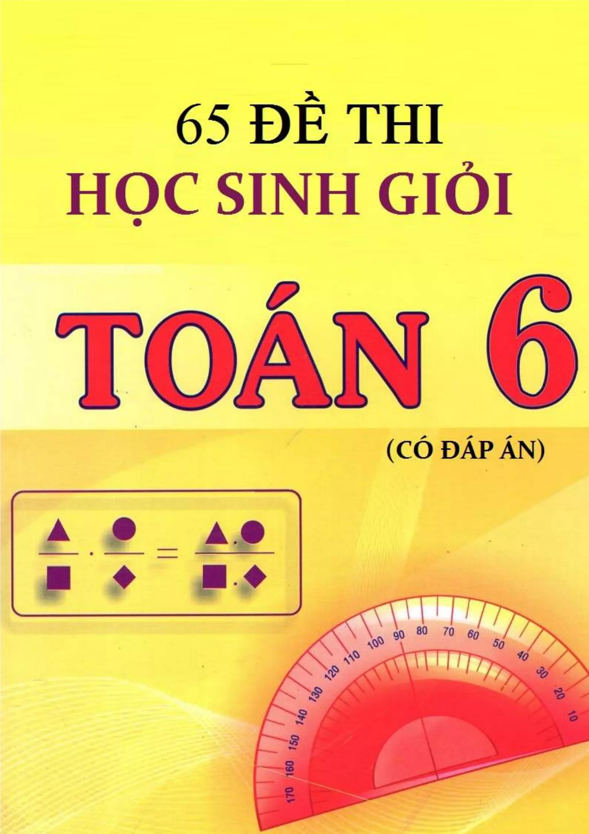 65 Đề Thi Học Sinh Giỏi Toán 6 Có Đáp Án.doc
