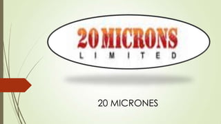 20 MICRONES
 