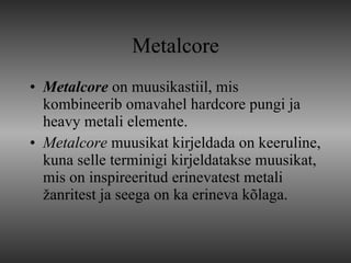 Metalcore | PPT