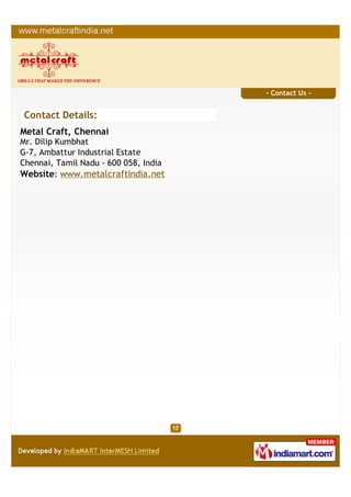 - Contact Us -


Contact Details:
Metal Craft, Chennai
Mr. Dilip Kumbhat
G-7, Ambattur Industrial Estate
Chennai, Tamil Na...