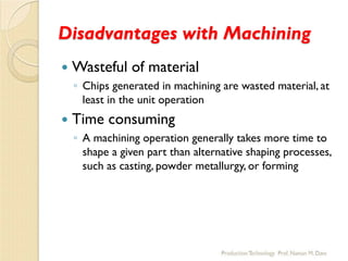 Loading Machine Disadvantage Metal cutting 2 | PDF