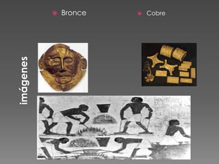    Bronce      Cobre
 