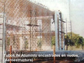 Tubos de Aluminio encastrados en nudos. (Aeroestructura) 