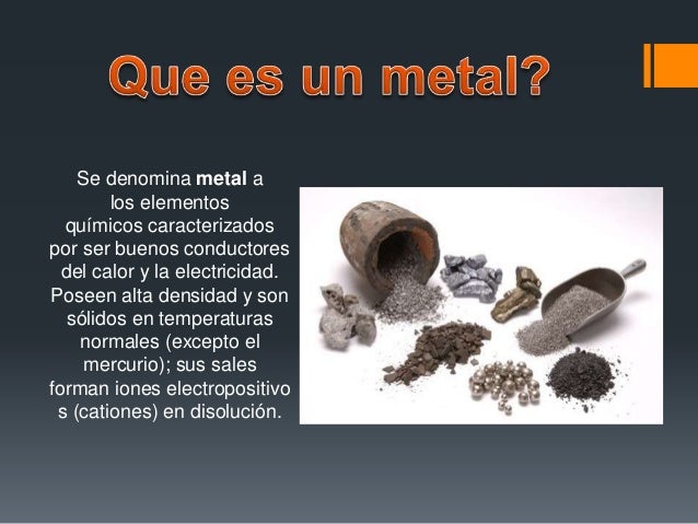 Resultado de imagen para QUE SON LOS METALES