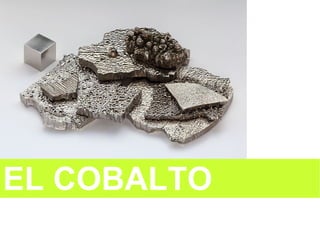 EL COBALTO
 