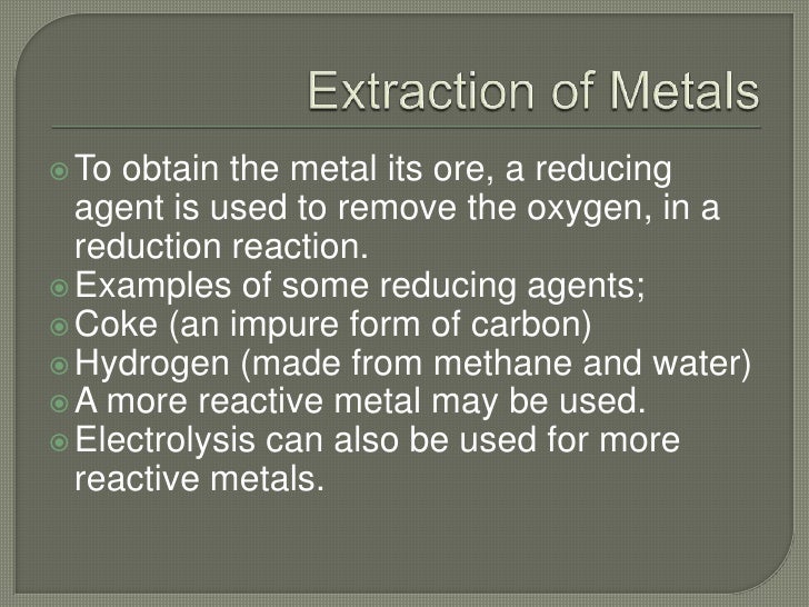 How are metals extracted from their ores?