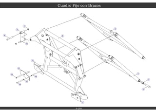 3
2
10
11
8
12
4
13
15
14
6
7
16
9
5
1
Cuadro Fijo con Brazos
6-200
 