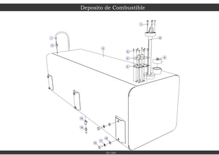 13
14
1
2
3
9
10
8
11
4
7
12
5
6
Deposito de Combustible
10-100
 