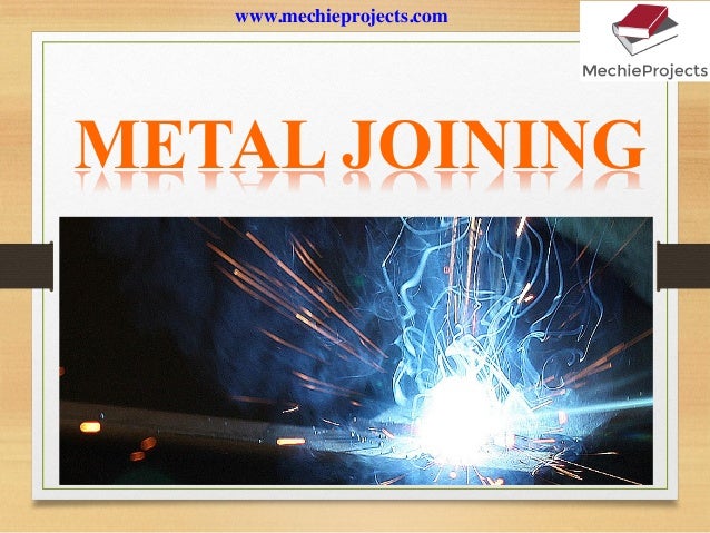 metal-joining-processes-welding-riveting-bolting-brazing-solderi