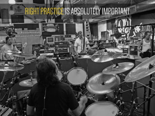 RIGHTPRACTICEISABSOLUTELYIMPORTANT
 