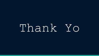 Thank Yo
 
