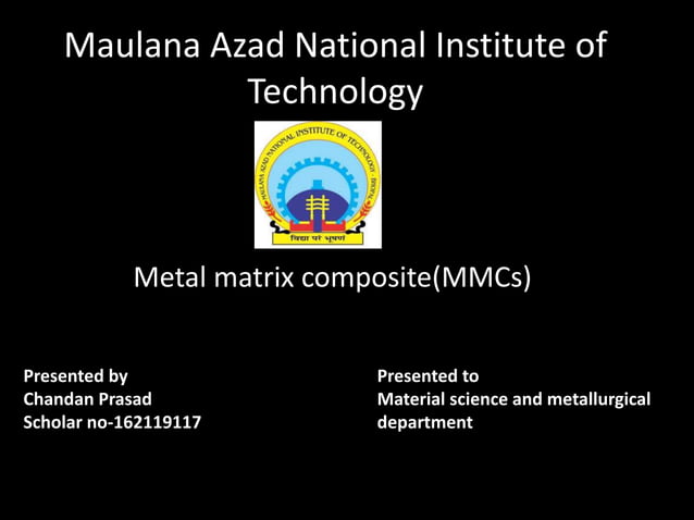 Metal matrix composite by chandan | PPT