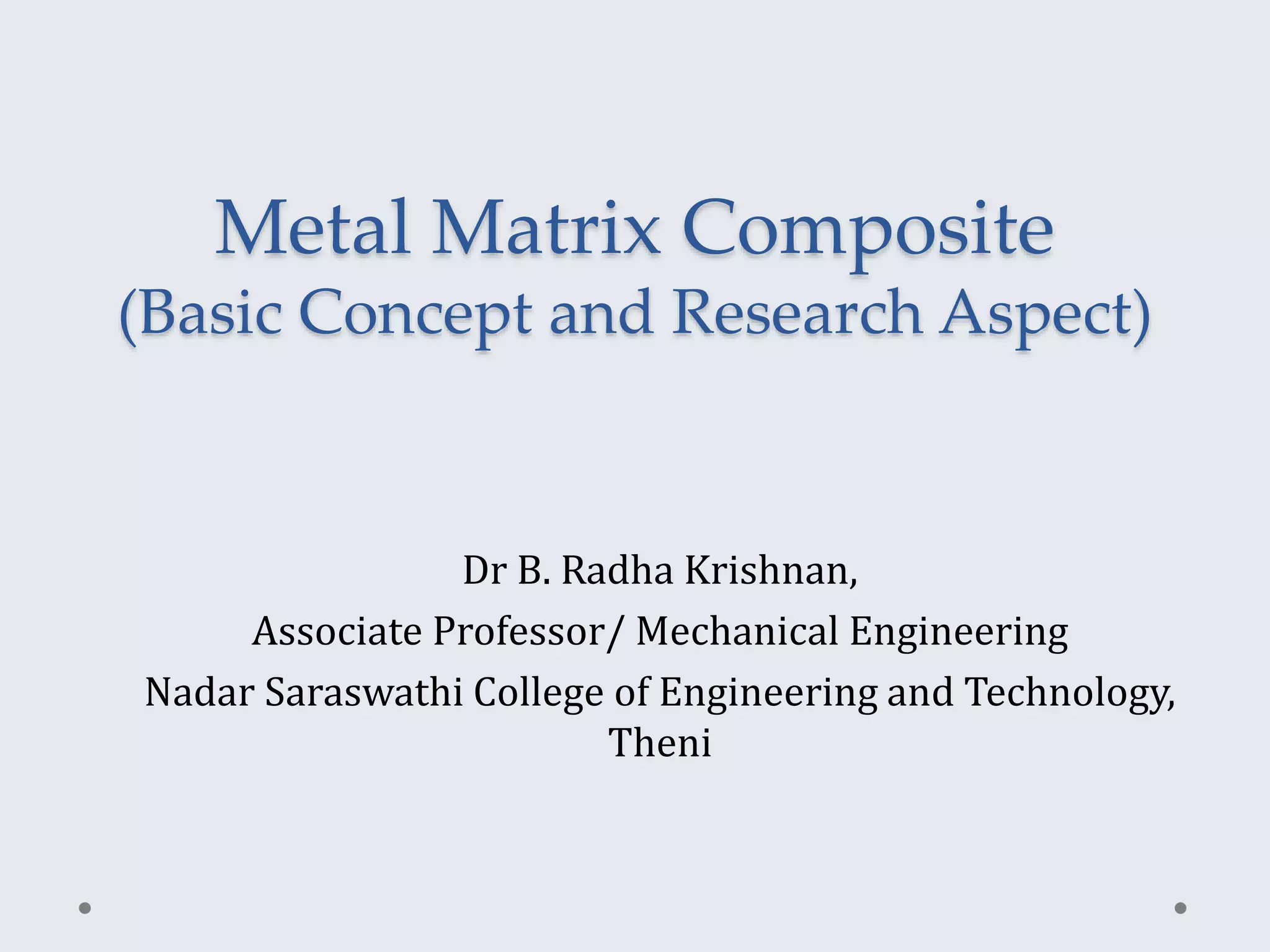 Metal Matrix Composite (Research Aspect).pptx