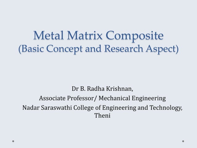 Metal Matrix Composite (Research Aspect).pptx