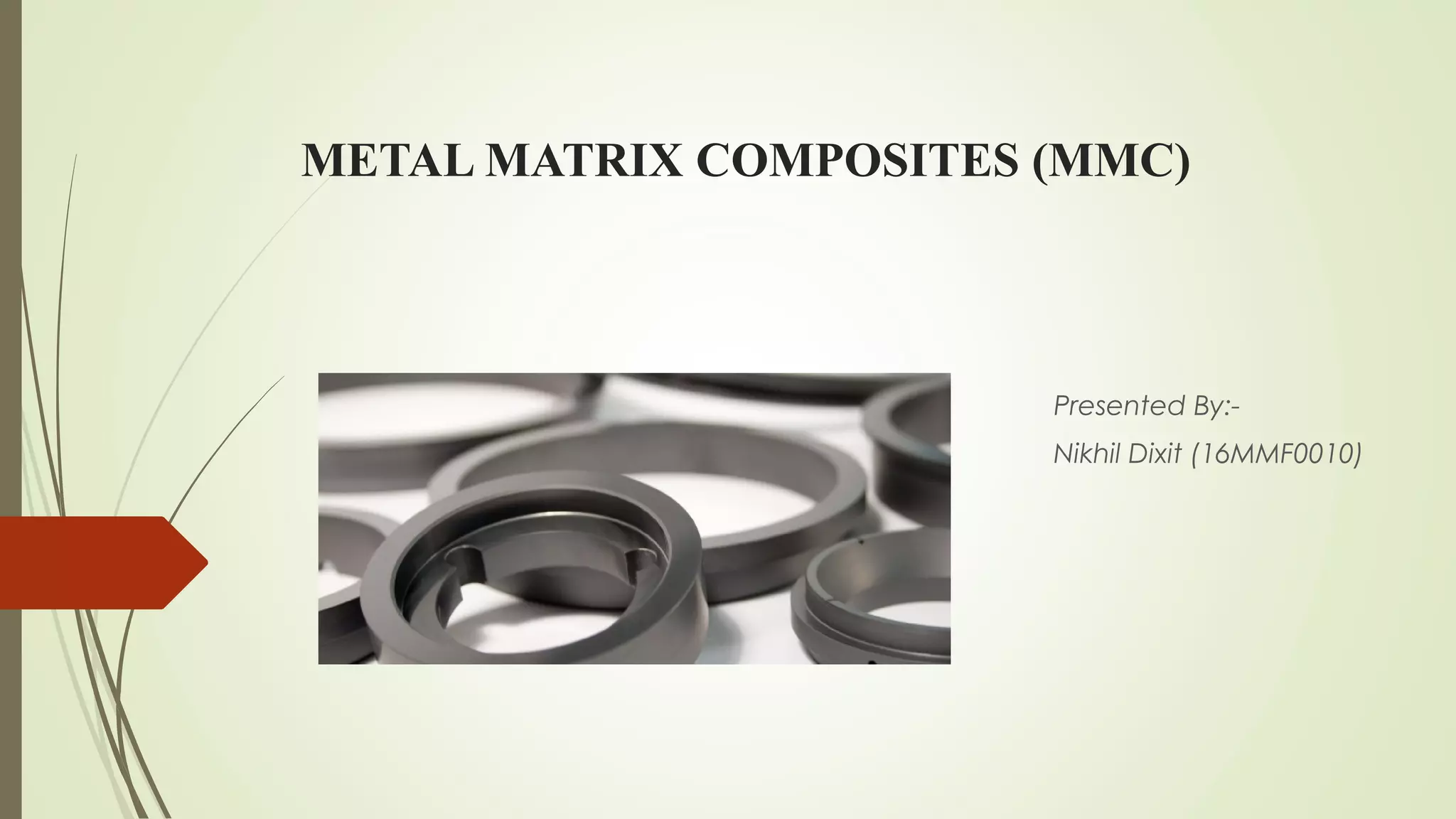 Metal matrix composites (mmc) | PPT