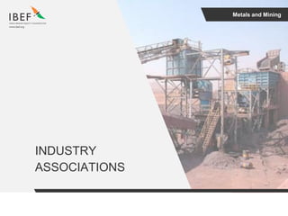 Metals and Mining
INDUSTRY
ASSOCIATIONS
 