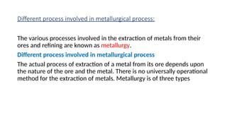 Metallurgy Methods metals......metallurgy-180115074025.pptx