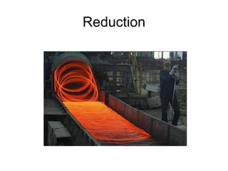 Reduction 