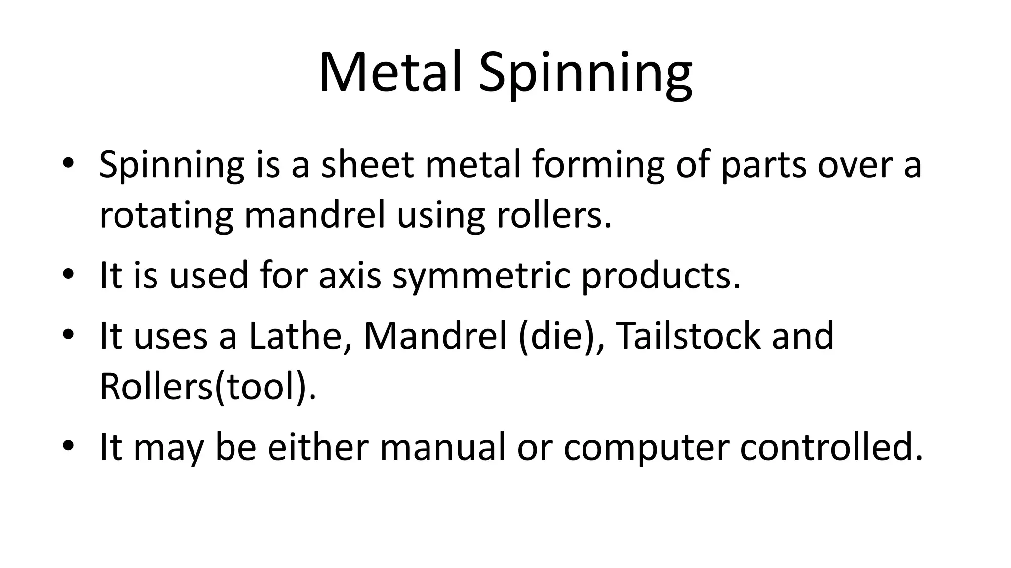Metal spinning | PPTX