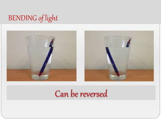 BENDING of light
 