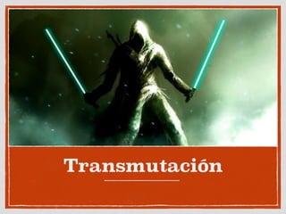 Transmutación
 