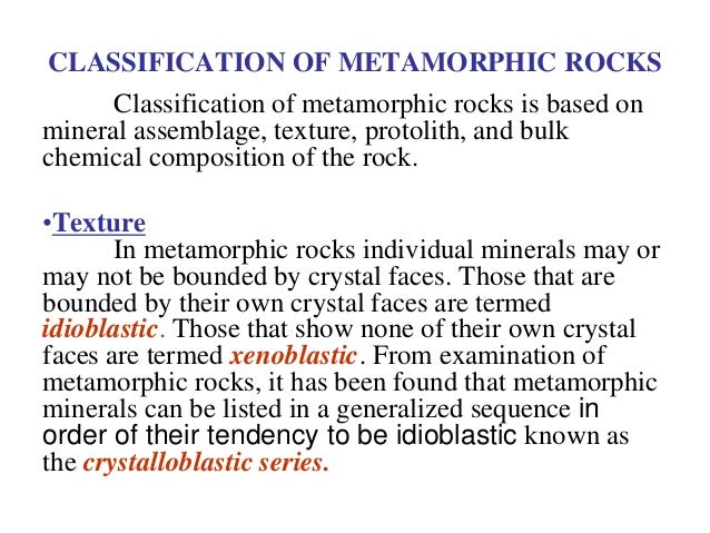 What are the characteristics of metamorphic rocks?