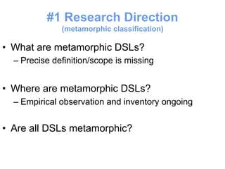 Where the idea of Metamorphic 
DSL comes from? 
• Languages with specialized notation and services exist 
because a one si...