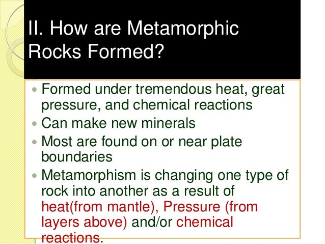 metamorphic rocks how do metamorphic rocks form