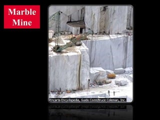 Marble
Mine
 