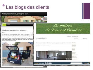 + Les blogs des clients

 