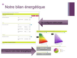 +

Notre bilan énergétique

On configure notre projet

On mesure notre bilan énergétique

 