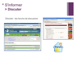 + S'informer
> Discuter
Discuter : les forums de discussion

 