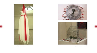 34 35
B.Tergel
1st December, fashion installation
O.Batgerelt
No choise, installation, mixed media
 