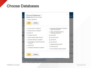 © Middlesex University
Choose Databases
Presentation title
 