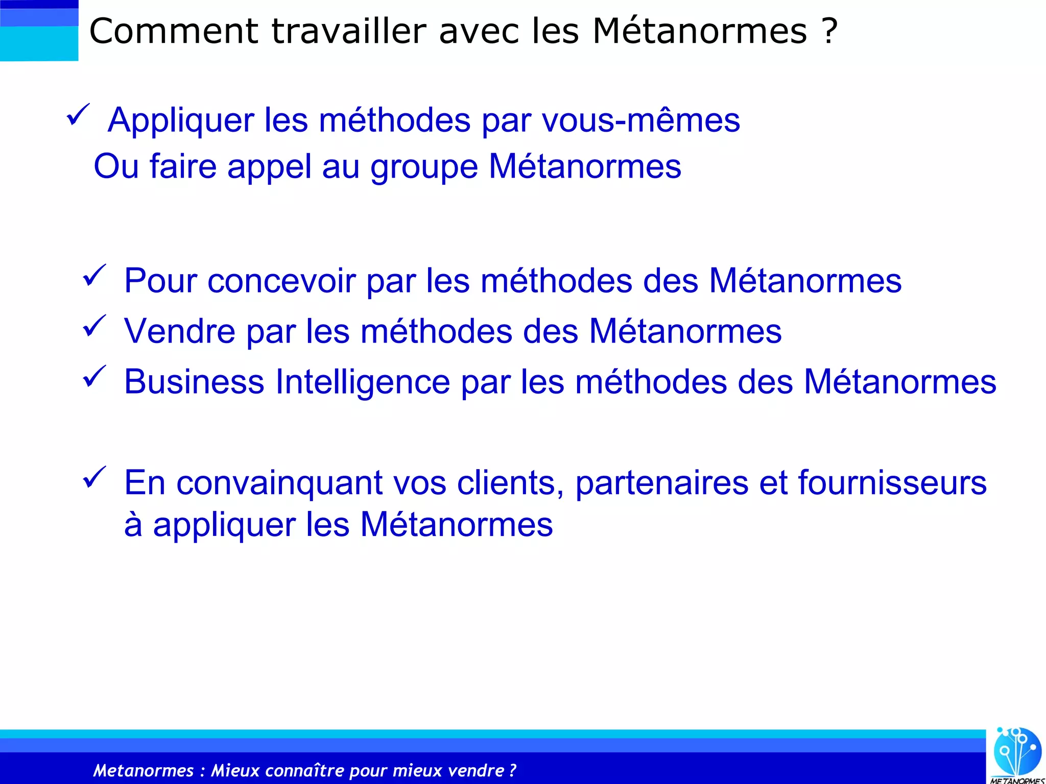 Metanormes Mieux Connaitre Pour Mieux Vendre
