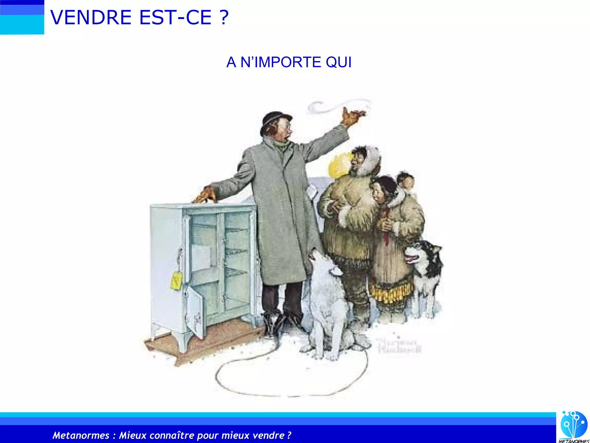 Metanormes Mieux Connaitre Pour Mieux Vendre